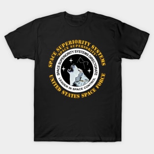 Space Superiority Systems Directorate T-Shirt